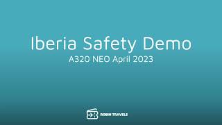 IBERIA SAFETY DEMO A320 NEO [upl. by Pip]