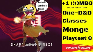 OneDampD Classes Monge UA 8 onednd monk [upl. by Inafetse]