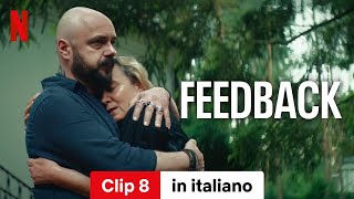 Feedback Stagione 1 Clip 9  Trailer in italiano  Netflix [upl. by Atinuahs]