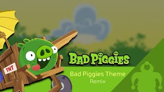 Bad Piggies  Bad Piggies Theme  Remix [upl. by Oralie]