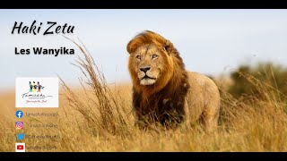 Haki zetu by Les Wanyika sms skiza 7990044 send to 811 [upl. by Ethelyn]