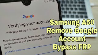 Final Method Samsung A50 SMA505FN Remove Google Account Bypass FRP [upl. by Erinna]