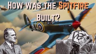 How was the Spitfire Built  Britains Best Fighter Plane [upl. by Nat]