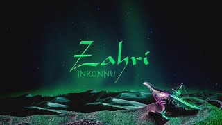 Inkonnu  ZAHRI OFFICIAL AUDIO ProdBy NOUVO Arabii [upl. by Alil875]