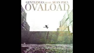 Gentleman feat Sean Paul  Ovaload Neuer Song musik news [upl. by Tahmosh]