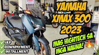 Mas Papabilib Ka Sa Bagong Upgrade ng Yamaha Xmax 300 2023 Actual Unit Review amp Price Langga Gail [upl. by Peednama]