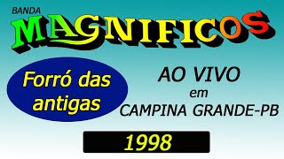 Banda Magníficos Ao Vivo em Campina Grande em 1998 Arquivo pessoal [upl. by Oinolopa149]