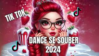 DANCE SE SOUBER Tik Tok 2024 Tente não dançar🎉🎉 [upl. by Adrian317]