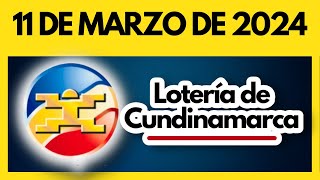 LOTERIA DE CUNDINAMARCA último sorteo del lunes 11 de marzo de 2024 💫✅💰 [upl. by Frida]