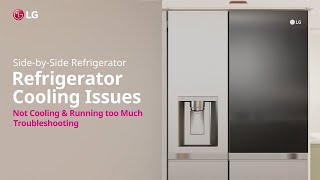 LG Refrigerator  How to repair Refrigerator Cooling Issues  LG [upl. by Salaidh]