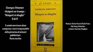 Georges Simenon  Maigret se trompe  “Maigret si sbaglia” 9 di 9 [upl. by Amii]