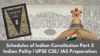 Schedules of Indian Constitution Part 2  Indian Polity  UPSE CSE IAS Preparation by Roman Saini [upl. by Telfer]