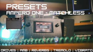 AMPERO ONE  PRESETS MATCHLESS  Rock Indie Worship Tones Clean Guitar [upl. by Stander928]