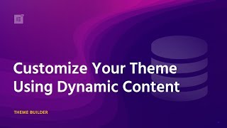 Dynamic Content  Theme Builder Tutorial [upl. by Eatnad]