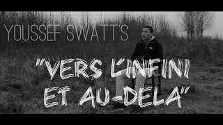 Youssef Swatts  VERS LINFINI ET AUDELA  1er extrait de lalbum  2014 [upl. by Nickie]