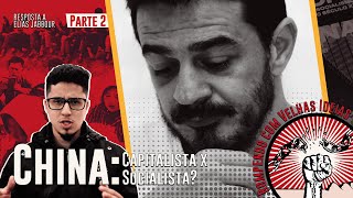 RESPOSTA A ELIAS JABBOUR – China Capitalista x Socialista – Parte 2 [upl. by Esylle]