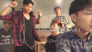 Spean Otaki ស្ពានអូរតាគី  EVOK remix covermp4 [upl. by Akirdnahs]