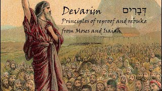 44a Devarim  Dvar Torah with Deeper Insights into the Principles of REBUKE and EXHORTATION [upl. by Darcey]