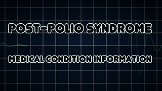 Postpolio syndrome Medical Condition [upl. by Patrich]