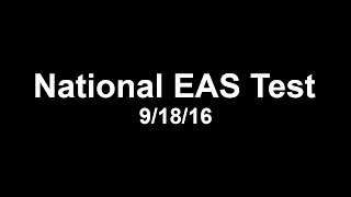 National EAS Test 92816 [upl. by Nerag]