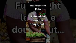 🍅 3 West African Food Facts Plantain Jollof Rice and whats Fufu [upl. by Cheshire]