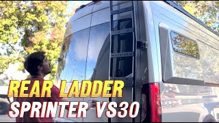 Custom Sprinter VS30 Rear Ladder Install [upl. by Eenat995]