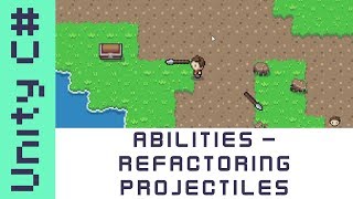 Abilities  Projectile Ability Make a game like Zelda using Unity and C [upl. by Gobert]