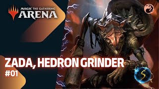 Its Showtime Zada Hedron Grinder 🔥 01  MTG Arena  Historic Brawl [upl. by Schaab]