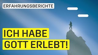 Gibt es Gott  Sechs Erfahrungsberichte [upl. by Levesque]