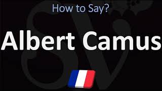 How to Pronounce Albert Camus  French amp English Pronunciation [upl. by Hutner]