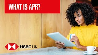 What is APR  Banking Products  HSBC UK [upl. by Etnoval106]