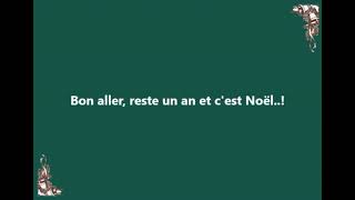 Bon aller reste un an et cest Noël [upl. by Frazer]