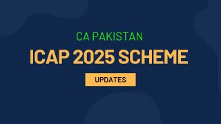 ICAP 2025 Scheme New Updates  Attention CA Students [upl. by Limak519]