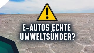 Sind EAutos die echten Umweltsünder  Breaking Lab [upl. by Gib827]