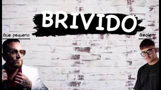 BRIVIDO REMIX  GUÈ  GEOLIER  OFFICIAL SONG SANREMO 2024 [upl. by Vilberg]