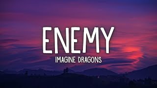 Imagine Dragons amp JID  Enemy Lyrics [upl. by Roach]