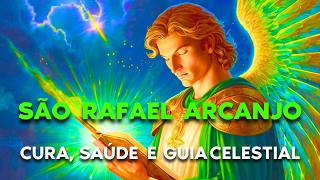 ✝️ Peça SAÚDE e CURA ao ARCANJO RAFAEL  Forte oração AO ARCANJO da CURA DIVINA ✝️ [upl. by Acirtal541]