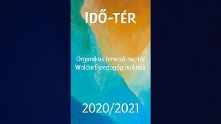 IdőTér  Organikus tervező naptár Waldorfpedagógusoknak [upl. by Sherrard]