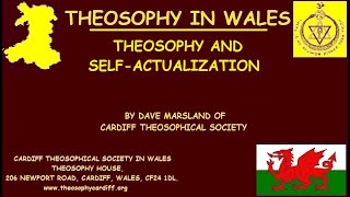 Theosophy and Self Actualization by Dave Marsland [upl. by Nirak]