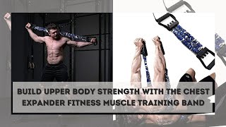 Chest Expander Fitness Muscle Training Band  Muscle Training Band Workout Equipment [upl. by Willie480]