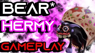 BEAR HERMY GAMEPLAY [upl. by Druci]