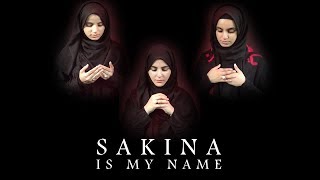 Sakina Is My Name I Hashim Sisters I New Exclusive English Nohay 2019 I Muharram 1441 [upl. by Lejna]