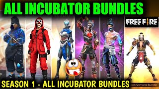 Free Fire All Incubator Bundles  Season 1  All Incubator Bundles In Garena Free Fire [upl. by Ddot378]