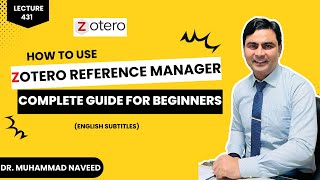 How to use Zotero reference manager  Guide for Beginners  Lecture 431  Dr Muhammad Naveed [upl. by Hogle408]