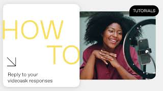 Replying to your videoask responses  VideoAsk Tutorial [upl. by Lekcim]