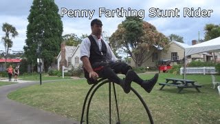 Penny Farthing Stunt Rider [upl. by Naryb]