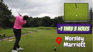 MY BEST EVER 3 HOLES  Worsley Marriott Golf Club Vlog [upl. by Garland741]