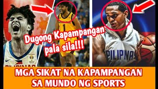 MGA SIKAT NA KAPAMPANGAN SA MUNDO NG SPORTS at BASKETBALL [upl. by Normy]