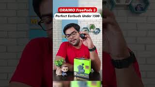 ORAIMO FreePods 3 True Wireless Earbuds with 2 Way Design ⚡⚡ [upl. by Lustick]