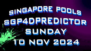 SINGAPORE 4D PREDICTIONS  SUNDAY 10 NOV 2024 [upl. by Enytsuj673]